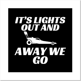 Lights Out Funny Car Racing Saying Posters and Art